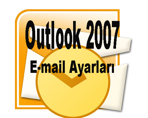 Microsoft Outlook Mail Nasil Kurulur Resimli Anlatim Outlook Mail Ayarlari